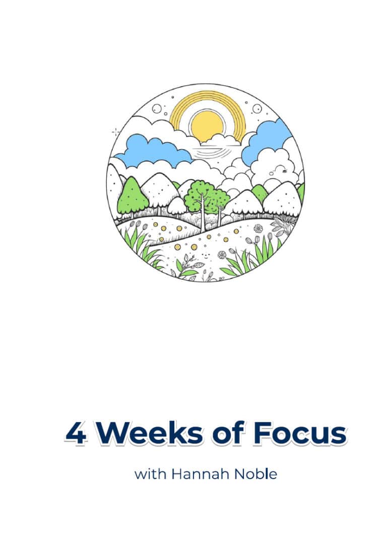 4 weeks of Focus